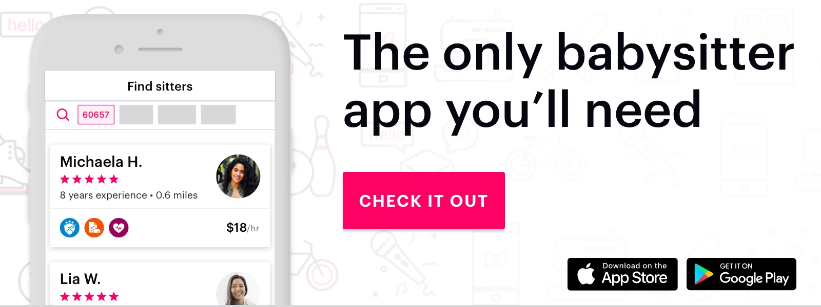 The only babysitter app you'll need. Check it out. Parent CTA for Sittercity apps.
